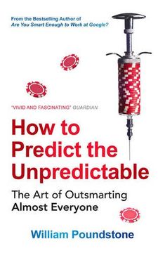 portada How to Predict the Unpredictable: The Art of Outsmarting Almost Everyone