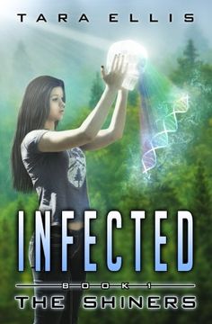 portada Infected: The Shiners (Forgotten Origins Trilogy) (Volume 1)