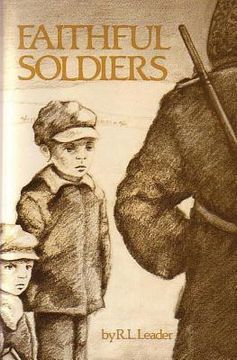 portada Faithful Soldiers (en Inglés)