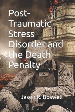 portada Post-Traumatic Stress Disorder and the Death Penalty