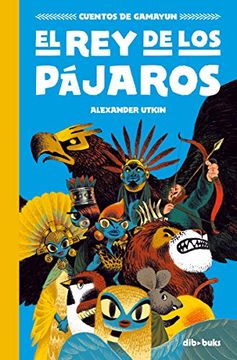 portada Cuentos de Gamayun 1: El rey de los Pájaros (in Spanish)