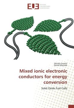 portada Mixed ionic electronic conductors for energy conversion: Solid Oxide Fuel Cells