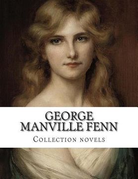 portada George Manville Fenn, Collection novels
