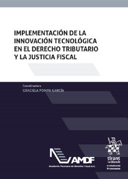 portada Implementacion de la Innovacion Tecnologica en el Derecho Tributario y la Justicia Fiscal (in Spanish)
