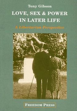 portada love, sex and power in later life: a libertarian perspective