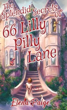 portada The Splendid Secrets of 66 Lilly Pilly Lane (en Inglés)