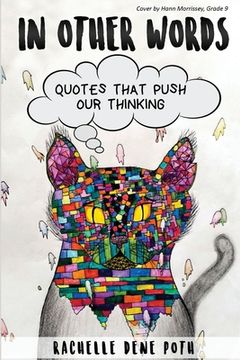 portada In Other Words: Quotes that Push our Thinking (en Inglés)