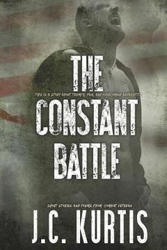 portada The Constant Battle: Short Stories and Poems from a Combat Veteran (en Inglés)