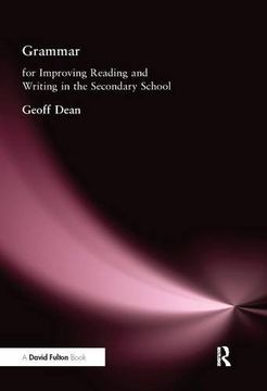 portada Grammar for Improving Writing and Reading in Secondary School: For Improving Reading and Writing in the Secondary School (en Inglés)