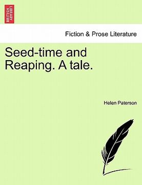 portada seed-time and reaping. a tale. (in English)
