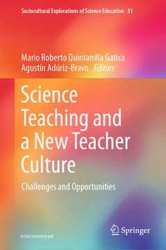 portada Science Teaching and a New Teacher Culture: Challenges and Opportunities (in English)
