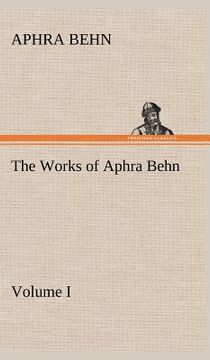 portada the works of aphra behn, volume i