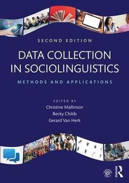 portada Data Collection in Sociolinguistics: Methods and Applications, Second Edition (in English)
