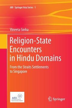 portada Religion-State Encounters in Hindu Domains: From the Straits Settlements to Singapore (in English)