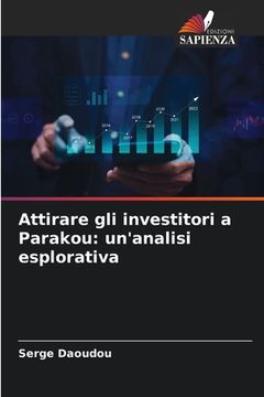 portada Attirare gli investitori a Parakou: un'analisi esplorativa (en Italiano)