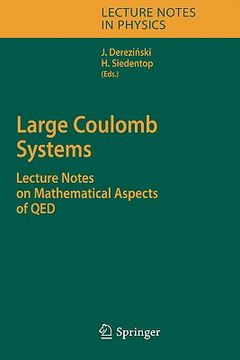 portada large coulomb systems: lecture notes on mathematical aspects of qed