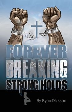portada Forever Breaking Strongholds (en Inglés)