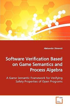 portada software verification based on game semantics and process algebra (en Inglés)
