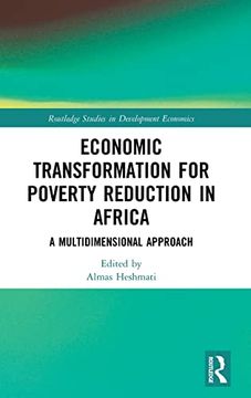 portada Economic Transformation for Poverty Reduction in Africa: A Multidimensional Approach (Routledge Studies in Development Economics) (en Inglés)