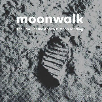 portada Moonwalk: The Story of the Apollo 11 Moon Landing