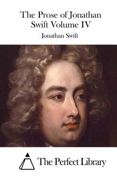 portada The Prose of Jonathan Swift Volume IV (en Inglés)