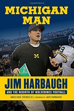 portada Michigan Man: Jim Harbaugh and the Rebirth of Wolverines Football
