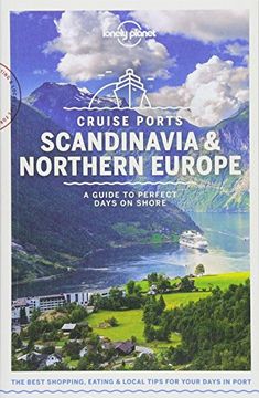 portada Lonely Planet Cruise Ports Scandinavia & Northern Europe (Travel Guide) 