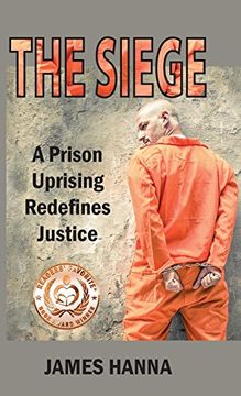 portada The Siege: A Prison Uprising Redefines Justice