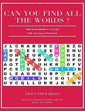 portada Can you Find all the Words? Find Each Word if yo can 100 Various Puzzles Train Your Brain Puzzle Word Search Book Easy to Hard: Word Search Puzzle. Books , Word Search Books Hard for Adults 