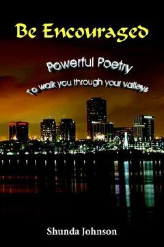 portada be encouraged: powerful poetry to walk you through your valleys (en Inglés)
