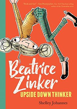 portada Beatrice Zinker Upside Down th: 1 (Beatrice Zinker, Upside Down Thinker) (in English)