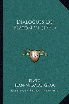 portada Dialogues De Platon V1 (1771) (en Francés)