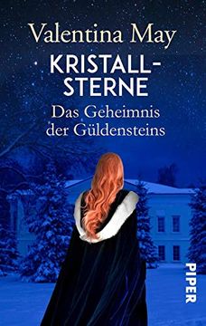 portada Kristallsterne: Das Geheimnis der Güldensteins (Die Schmuckmacher-Dynastie, Band 3) (en Alemán)