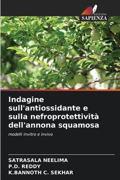 portada Indagine sull'antiossidante e sulla nefroprotettività dell'annona squamosa (in Italian)