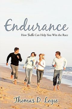 portada endurance: how faith can help you win the race (in English)