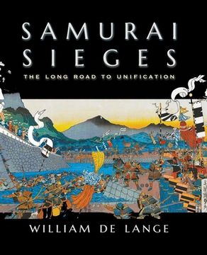 portada Samurai Sieges: The Long Road to Unification (en Inglés)