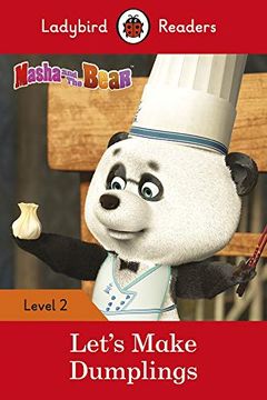 portada Masha and the Bear: Let's Make Dumplings: Level 2 (Ladybird Readers) (en Inglés)