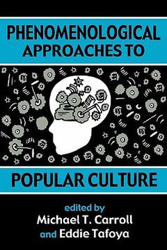 portada phenomenological approaches: to popular culture (en Inglés)