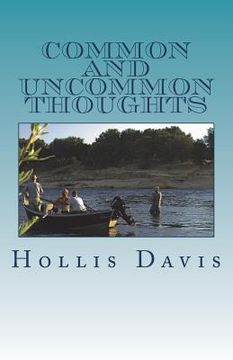 portada Common and Uncommon Thoughts: Poems about Thoughts of Being and Seeing (en Inglés)