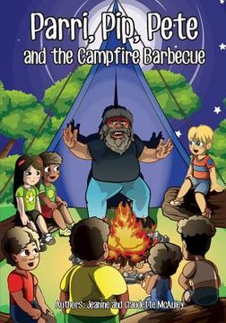 portada Parri, Pip, Pete and the Campfire Barbecue: (Fun story teaching you the value of appreciating diversity, children books for kids ages 5-8)