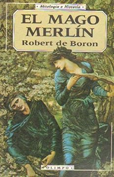 Libro El Mago Merlin, Robert De Boron, ISBN Comprar Buscalibre