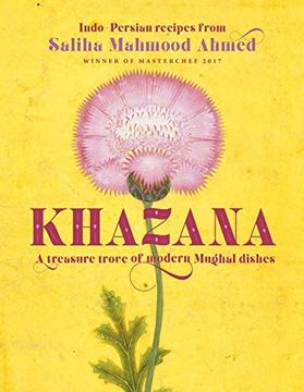 portada Khazana: A new Indo-Persian cookbook with recipes inspired by the Mughals (Hardback) (in English)