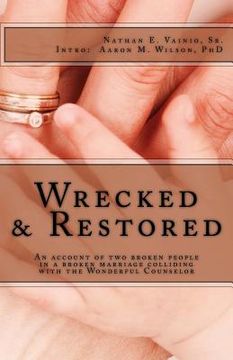 portada Wrecked and Restored (en Inglés)