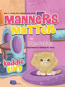 portada Manners Matter: Kuddle Kitty (en Inglés)