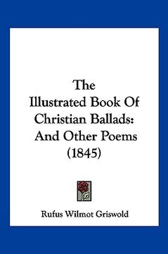 portada the illustrated book of christian ballads: and other poems (1845) (in English)