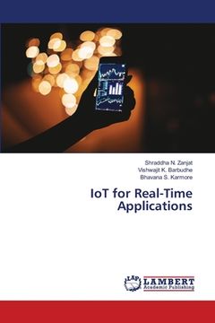 portada IoT for Real-Time Applications (en Inglés)