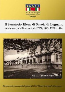 portada Il Sanatorio Elena di Savoia di Legnano (en Italiano)
