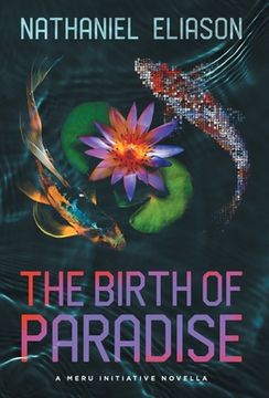 portada The Birth of Paradise: A Meru Initiative Novella (en Inglés)