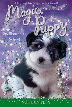 portada Spellbound en la Escuela # 11 (Magic Puppy) por sue Bentley (9-Jan-2014) Rústica (en Inglés)
