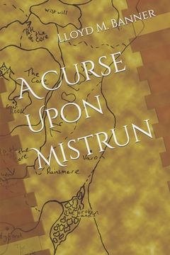 portada A Curse Upon Mistrun (en Inglés)
